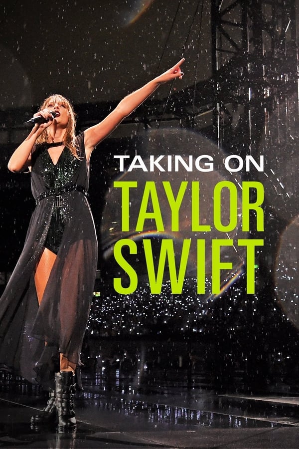 فيلم Taking On Taylor Swift 2022 مترجم