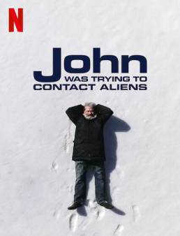 فيلم John Was Trying to Contact Aliens 2020 مترجم