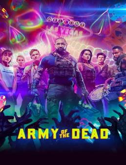 فيلم Army of the Dead 2021 مترجم