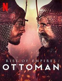 مسلسل Rise of Empires: Ottoman الموسم 2 الحلقة 6 الاخيرة
