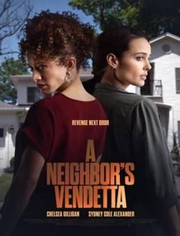 فيلم A Neighbor's Vendetta 2023 مترجم