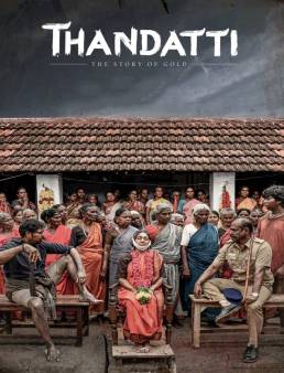 فيلم Thandatti 2023 مترجم