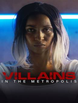 فيلم Villains in the Metropolis 2023 مترجم
