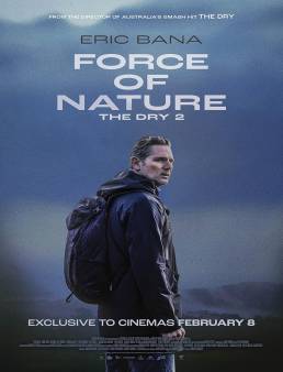 فيلم Force of Nature: The Dry 2 2024 مترجم