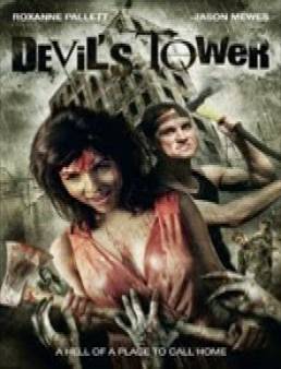 مشاهدة فيلم Devil's Tower مترجم اون لاين