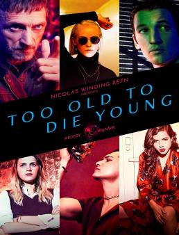 مسلسل Too Old to Die Young الموسم 1 الحلقة 10
