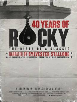 فيلم 40 Years of Rocky: The Birth of a Classic 2020 مترجم