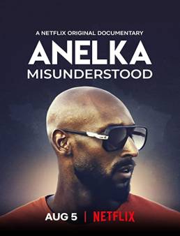 فيلم Anelka: Misunderstood 2020 مترجم