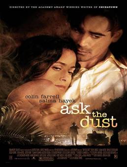فيلم Ask the Dust 2006 مترجم