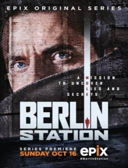 مسلسل Berlin Station الموسم 1 الحلقة 1