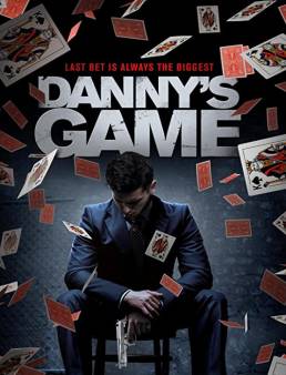 فيلم Danny's Game 2020 مترجم
