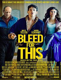 فيلم Bleed for This 2016 مترجم