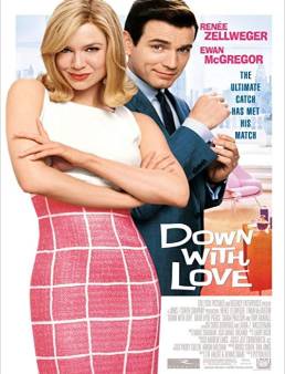 فيلم Down with Love 2003 مترجم