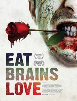 فيلم Eat Brains Love 2019 مترجم