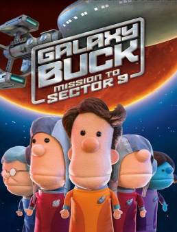 مشاهدة فيلم Galaxy Buck Mission to Sector 9 2015 مترجم