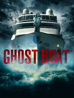 مشاهدة فيلم Ghost Boat 2014 مترجم
