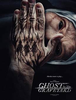 فيلم Ghost in the Graveyard 2019 مترجم