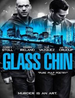 مشاهدة فيلم Glass Chin 2014 مترجم
