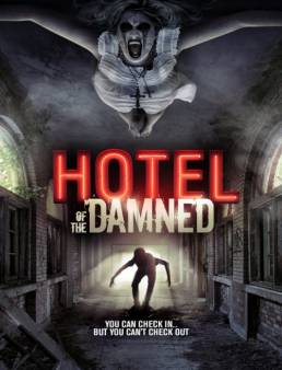 فيلم Hotel of the Damned مترجم