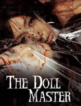 فيلم The Doll Master 2004 مترجم