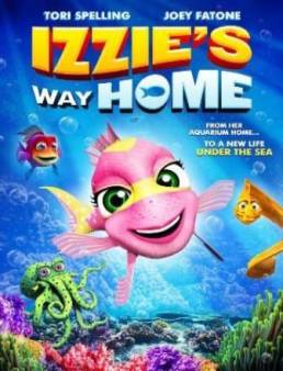 فيلم Izzie's Way Home 2016 مترجم