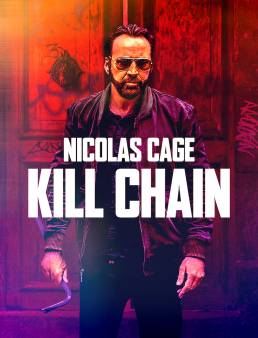 فيلم سلسلة القتل Kill Chain 2019 مترجم اون لاين