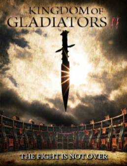 فيلم Kingdom of Gladiators, the Tournament مترجم
