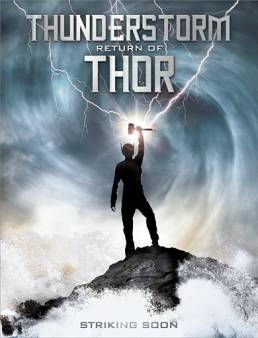 مشاهدة فيلم Thunder Storm The Return Of Thor