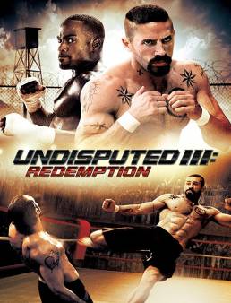فيلم Undisputed 3 Redemption 2010 مترجم