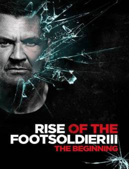 فيلم Rise of the Footsoldier 3 مترجم