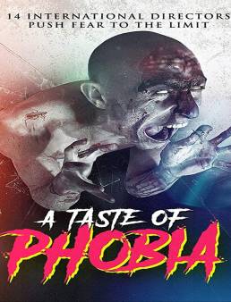 فيلم A Taste of Phobia 2017 مترجم