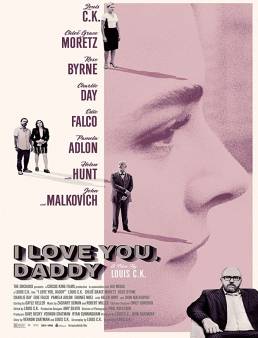 فيلم I Love You, Daddy 2017 مترجم