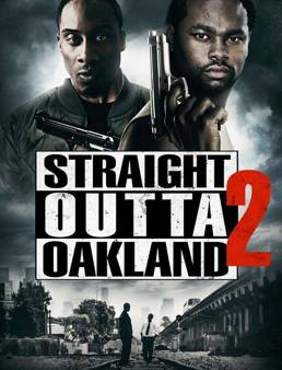 فيلم Straight Outta Oakland 2 مترجم
