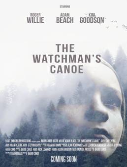 فيلم The Watchman's Canoe مترجم