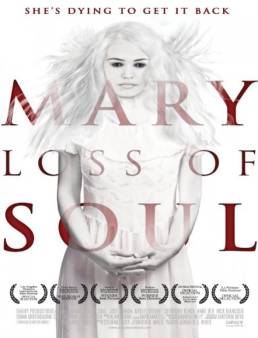 مشاهدة فيلم Mary Loss of Soul 2014 مترجم