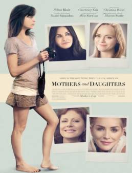 فيلم Mothers and Daughters 2016 مترجم بجودة WEB-DL اون لاين