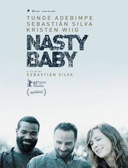 مشاهدة فيلم Nasty Baby 2015 مترجم