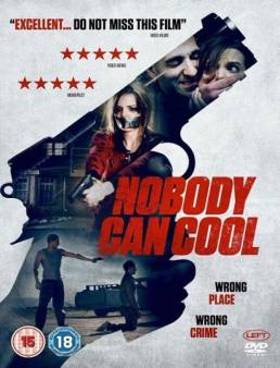 مشاهدة فيلم Nobody Can Cool 2015 مترجم