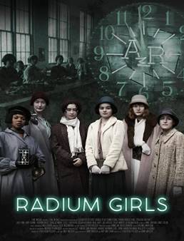 فيلم Radium Girls 2018 مترجم