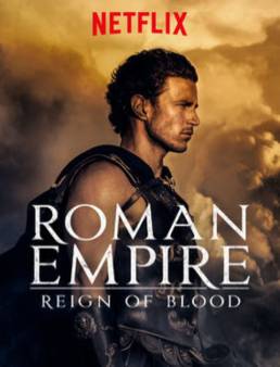 مسلسل Roman Empire: Reign of Blood الموسم 1 الحلقة 6 والاخيرة