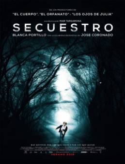 فيلم Secuestro 2016 مترجم