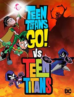 فيلم Teen Titans Go! Vs. Teen Titans 2019 مترجم
