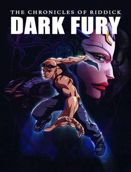 فيلم The Chronicles of Riddick: Dark Fury 2004 مترجم
