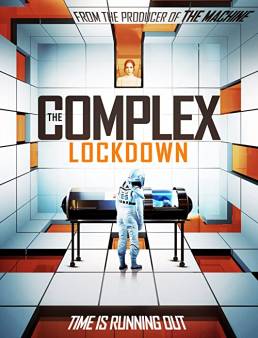 فيلم The Complex: Lockdown 2020 مترجم