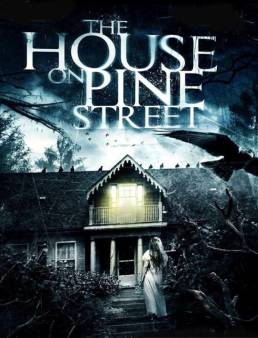 مشاهدة فيلم The House on Pine Street 2015 مترجم