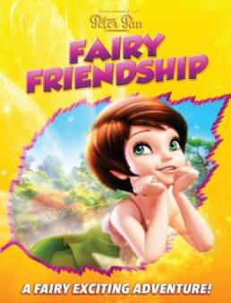 مشاهدة فيلم New Adventures of Peter Pan Fairy Friendship 2016 مترجم