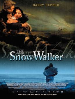 فيلم The Snow Walker 2003 مترجم