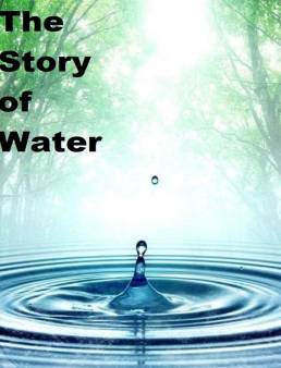 فيلم The Story Of Water 2020 مترجم