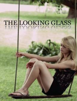 مشاهدة فيلم The Looking Glass 2015 مترجم