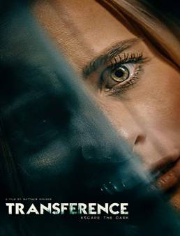 فيلم Transference: Escape the Dark 2020 مترجم